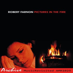Pictures in the Fire - Robert Farnon And His Orchestra
