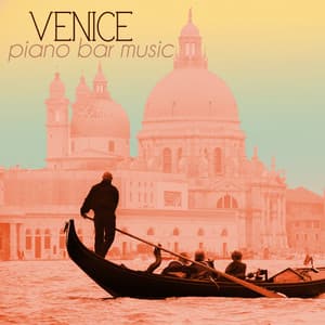 Venice Piano Bar Music - Italian Cocktail Party & Drinking Songs Jazz Piano - Piano Shades