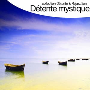 Détente Mystique - Relaxation Big Band