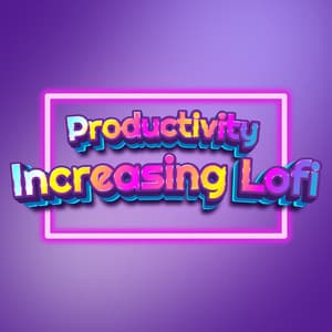 Lofi Music For Being Productive - Productivity Increasing Playlist - Instrumentals For Better Work Ethic