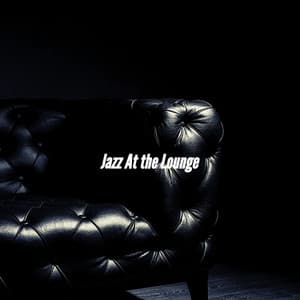 Jazz At the Lounge - Manhattan Jazz Band