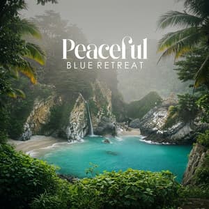 Peaceful Blue Retreat: Soothing Water Sounds for Relaxation, Sleep, and Stress Relief - Calming Water Consort