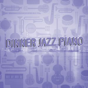 Dinner Jazz Piano - Jazz Instrumental Songs Cafe