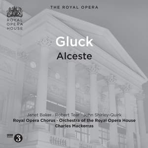 Gluck: Alceste, Wq. 44 - Christoph Willibald Gluck