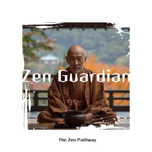 The Zen Pathway - Zen Guardian