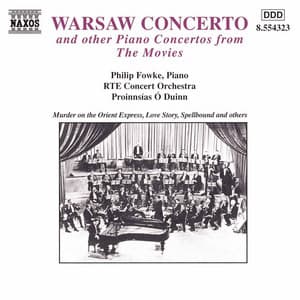 Warsaw Concerto and Other Piano Concertos From the Movies - Philip Fowke