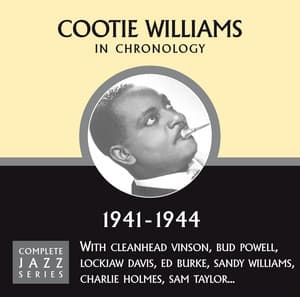 Complete Jazz Series 1941 - 1944 - Cootie Williams