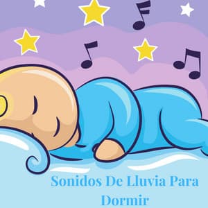 Sonidos de Lluvia para Dormir - Canciones Infantiles