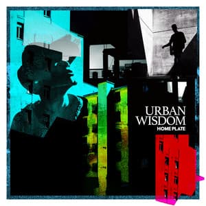 Urban Wisdom - Home Plate