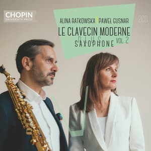 Le Clavecin Moderne plus Saxophone vol. 2 - Chopin University Press