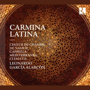 Carmina Latina - Chœur De Chambre De Namur