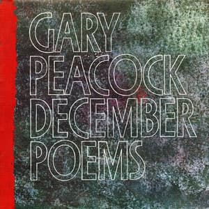 December Poems - Gary Peacock