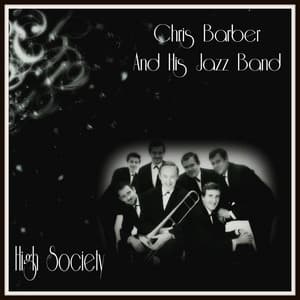 High Society - Chris Barber's Jazz Band