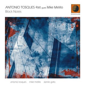 Block Notes - Antonio Tosques 4tet