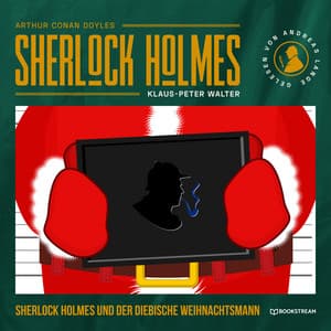 Sherlock Holmes und der diebische Weihnachtsmann - Arthur Conan Doyle