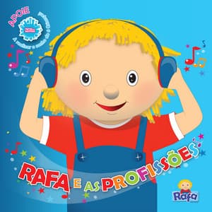 Rafa e as Profissões - Rafa