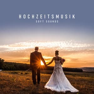 Hochzeitsmusik: Soft Sounds, Walzer und Balladen Jazz für den ersten Tanz - Instrumental Jazz Musik Hintergrund