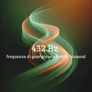 432 Hz frequenza di guarigione e battiti binaural - Hz Frequenze