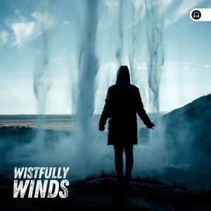 Wistfully Winds - Fresh Water Sounds For Inner Peace
