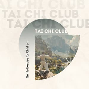 Gentle Exercise for Children - Tai Chi Club