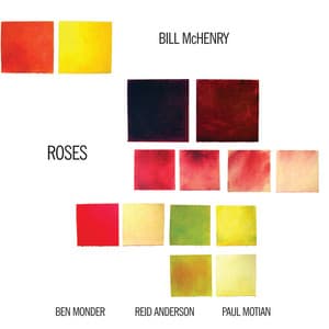 Roses - Bill McHenry