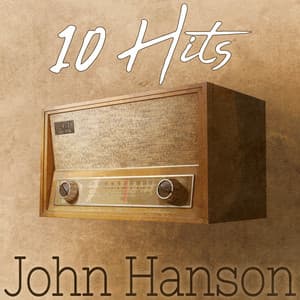 10 Hits of John Hanson - John Hanson
