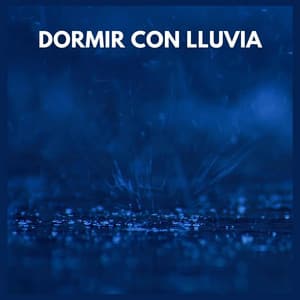 Dormir con Lluvia - Para Dormir
