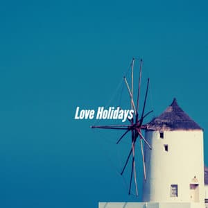 Love Holidays - Music for Cooking Playlist