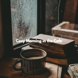 Cozy Morning in the Cafe - Cena Jazz
