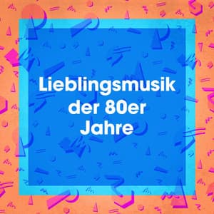 Lieblingsmusik Der 80ER Jahre - Cover Pop