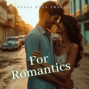 For Romantics - Bossa Nova Channel