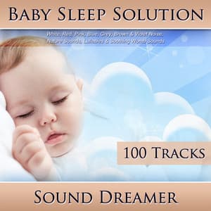 Baby Sleep Solution - Sound Dreamer