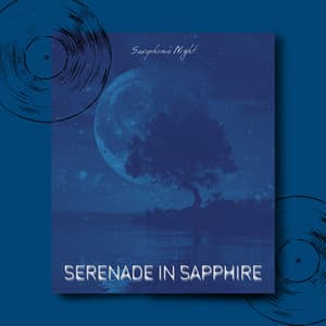 Serenade in Sapphire - Saxophone Night
