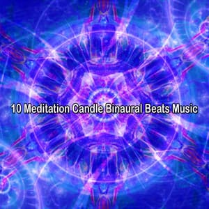 10 Meditation Candle Binaural Beats Music - Binaural Beat Brainwave Subliminal Systems