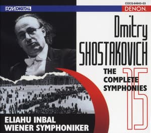 Shostakovich: The Complete Symphonies - ドミートリー・ショスタコーヴィチ