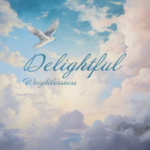 Delightful Weightlessness: Music for Body and Psyche Balance, Energy Transformation, Ambience for Mindfulness - Mindfulness Meditation Music Spa Maestro
