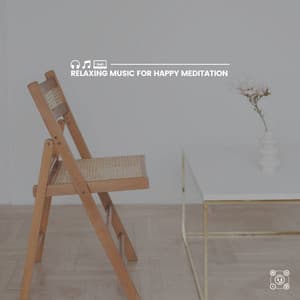 Relaxing Music for Happy Meditation - Deep Sleep Systems