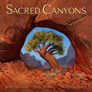 Sacred Canyons - Dean Evenson