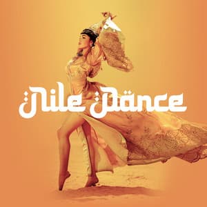 Nile Dance: Egyptian Essence, Ancient Arabia, Sun Serenade - World Travel Unit