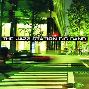 Jazz Station Big Band - The Jazz Station Big Band