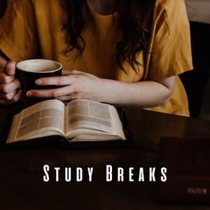 Study Breaks: Chill Music for Refreshing Minds - Powerful Mind Strength