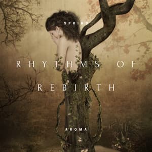 Rhythms of Rebirth: New Growth Grooves at 432 Hz - Spring Aroma