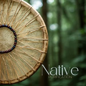 Native Purification: Release Negative Energy with Deep Shamanic Drumming - Native American Relaxation