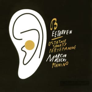 Beethoven: Ostatnie sonaty fortepianowe - Ludwig van Beethoven