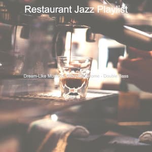 Dream-Like Music for Work from Home - Double Bass - Restaurant Jazz Playlist