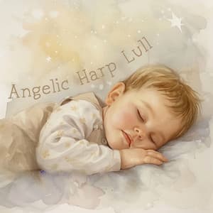 Angelic Harp Lull - Baby Schlafgeräusch
