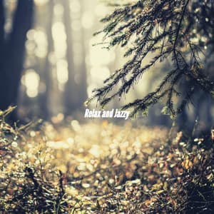 Relax and Jazzy - Cafe Chillout Jazz
