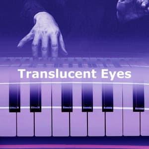 Translucent Eyes - Classical Instrumentals