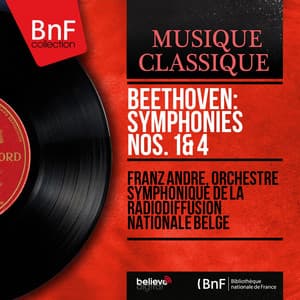 Beethoven: Symphonies Nos. 1 & 4 - Ludwig van Beethoven