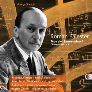 Palester: Chamber Music, Vol. 1 - Roman Palester